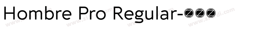 Hombre Pro Regular字体转换